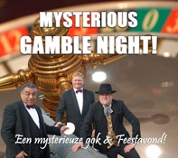 Mysterious Gamble Night Bloemendaal!